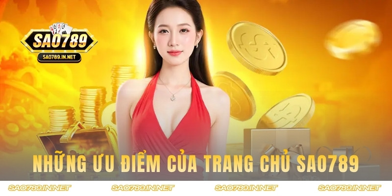 Những điểm khiến Sao789 trở nên nổi tiếng